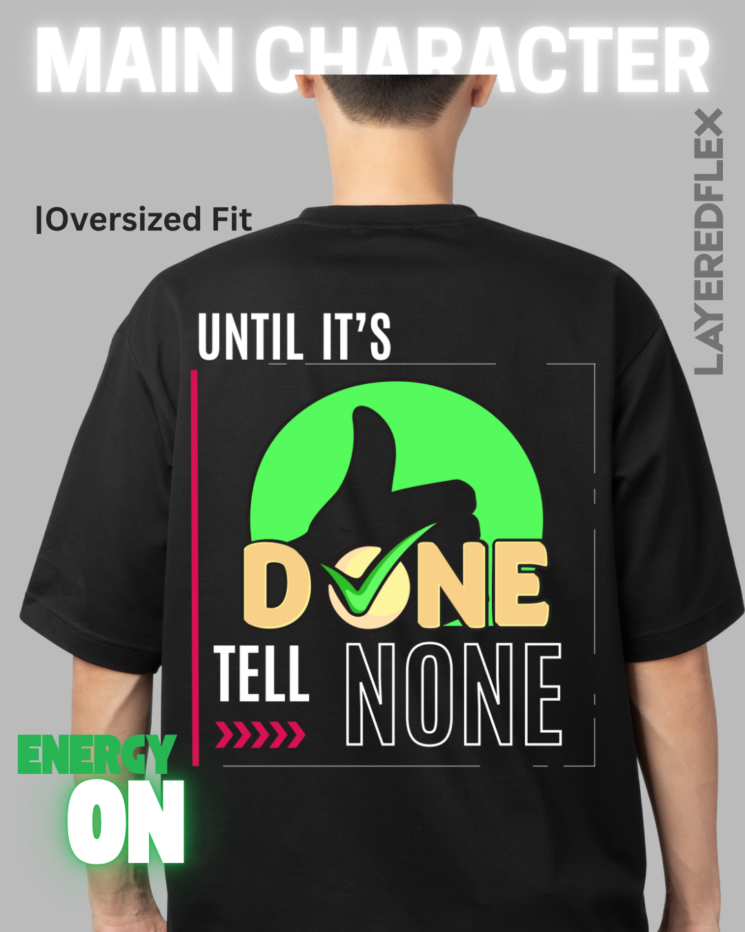 Untill it's done tell None Terry Oversized Tee